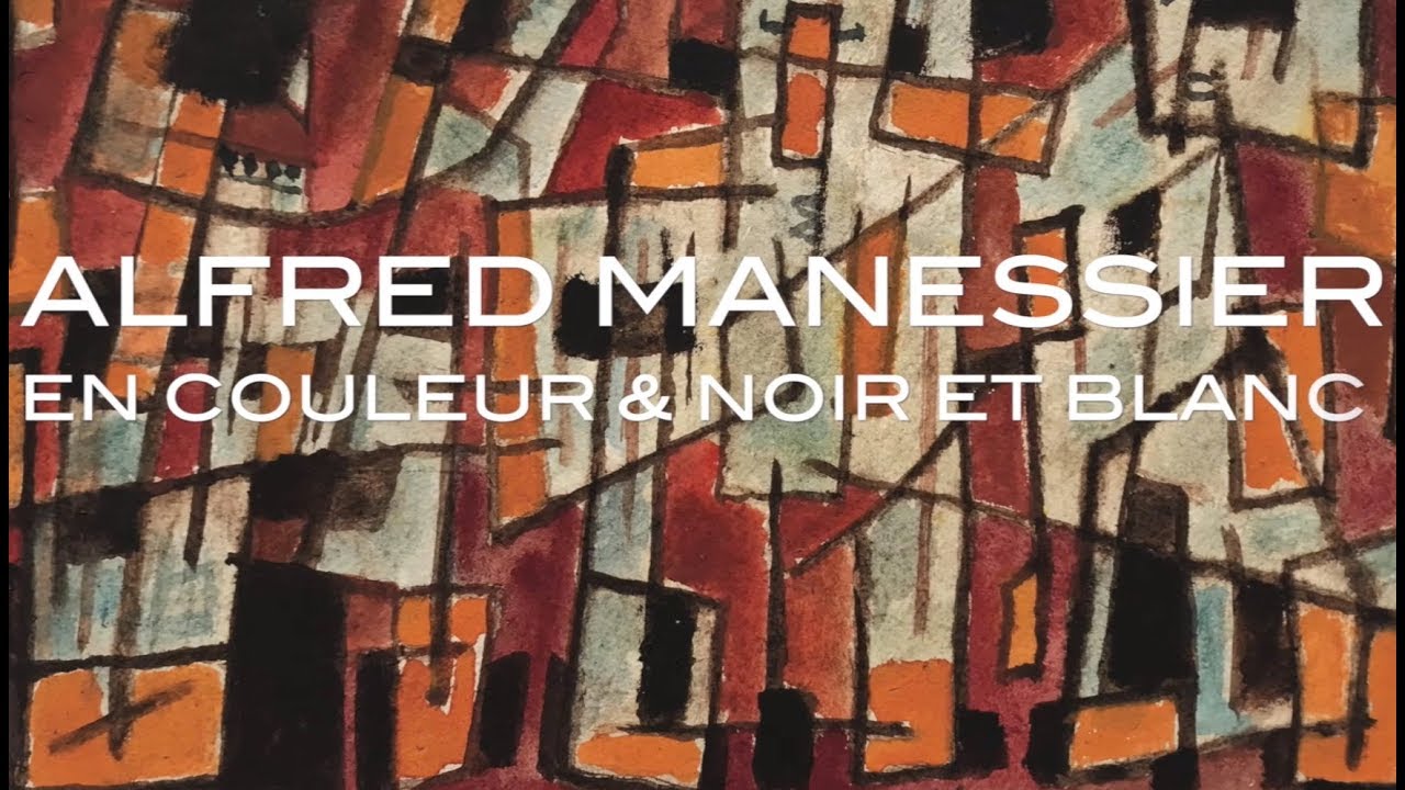 Alfred Manessier, En Couleur et Noir et Blanc