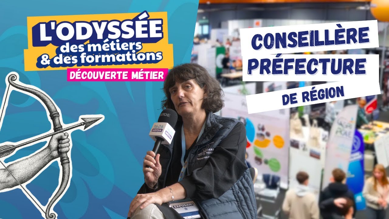 L'Odyssée des Métiers | Conseillère de Préfecture de Région