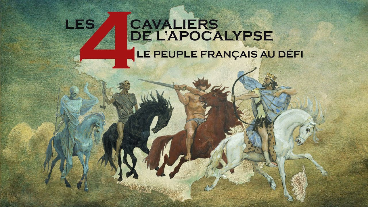 Les 4 Cavaliers de l'Apocalypse - Le Peuple français au défi